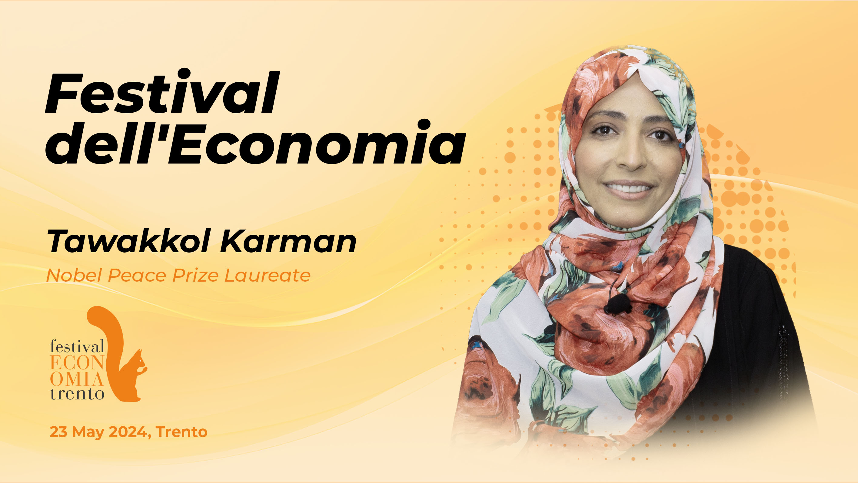 Nobel laureate Tawakkol Karman to speak at Festival dell'Economia 2024 in Trento